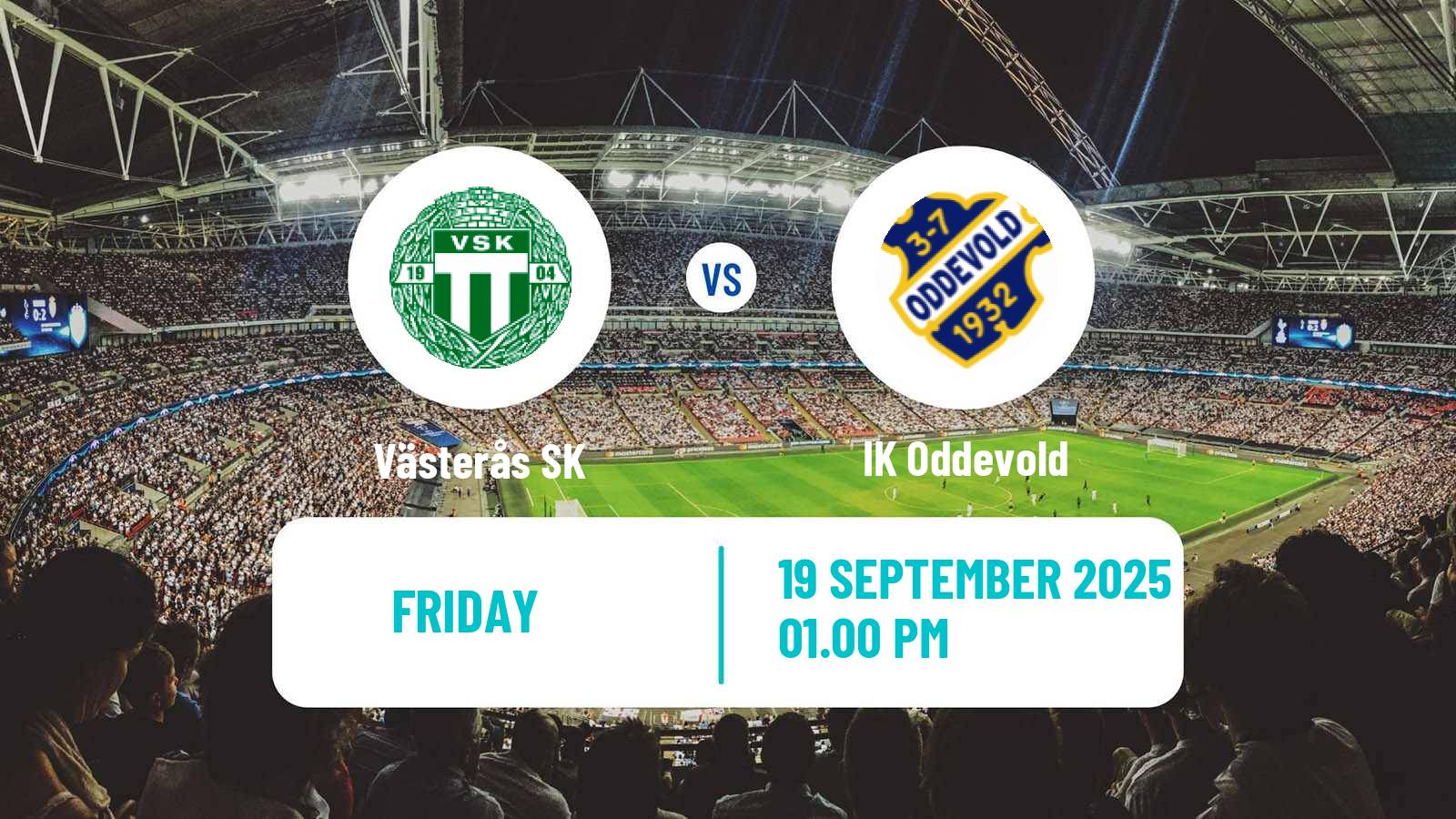 Football Swedish Superettan Västerås SK - Oddevold