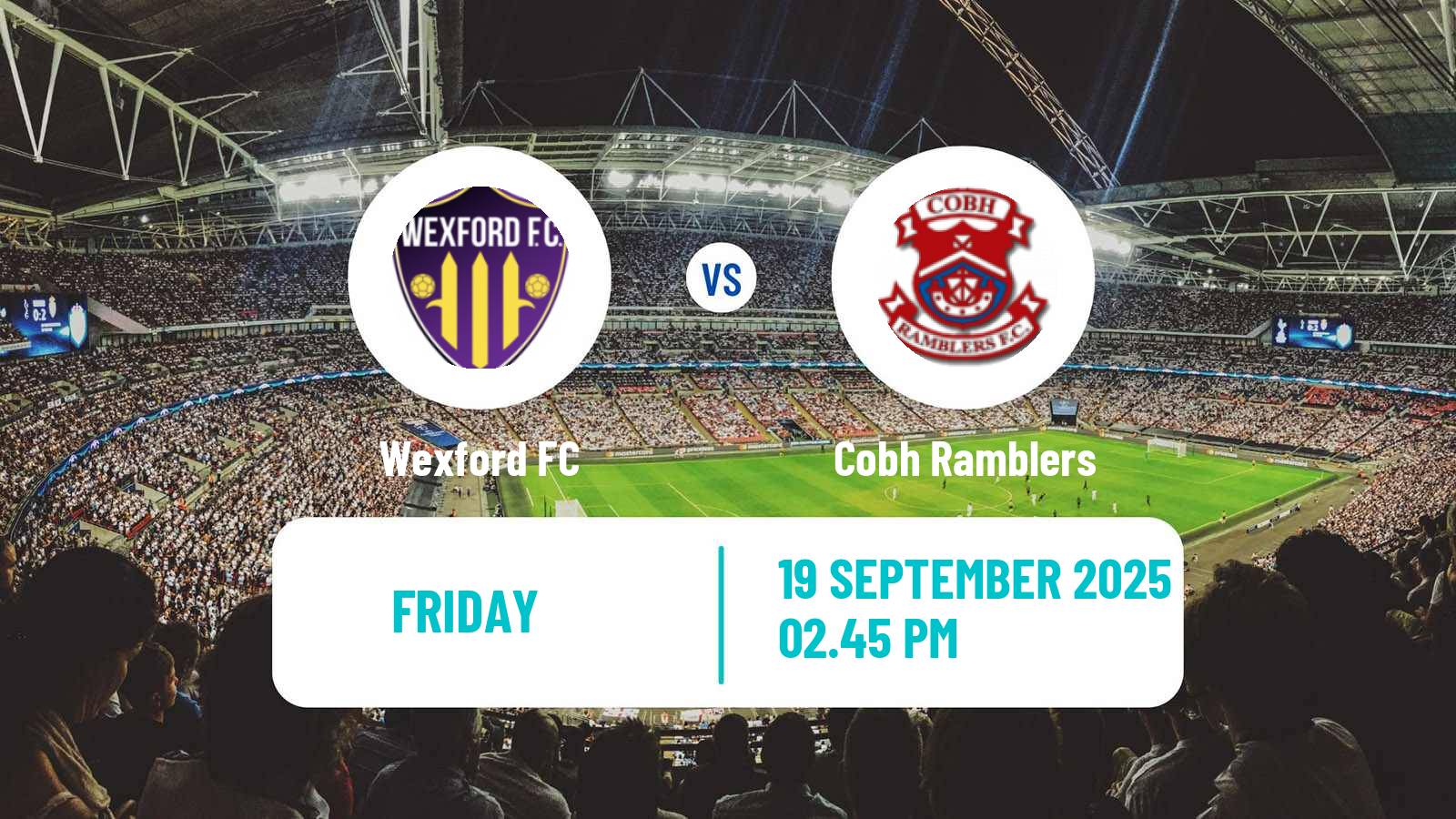Football Irish Division 1 Wexford - Cobh Ramblers