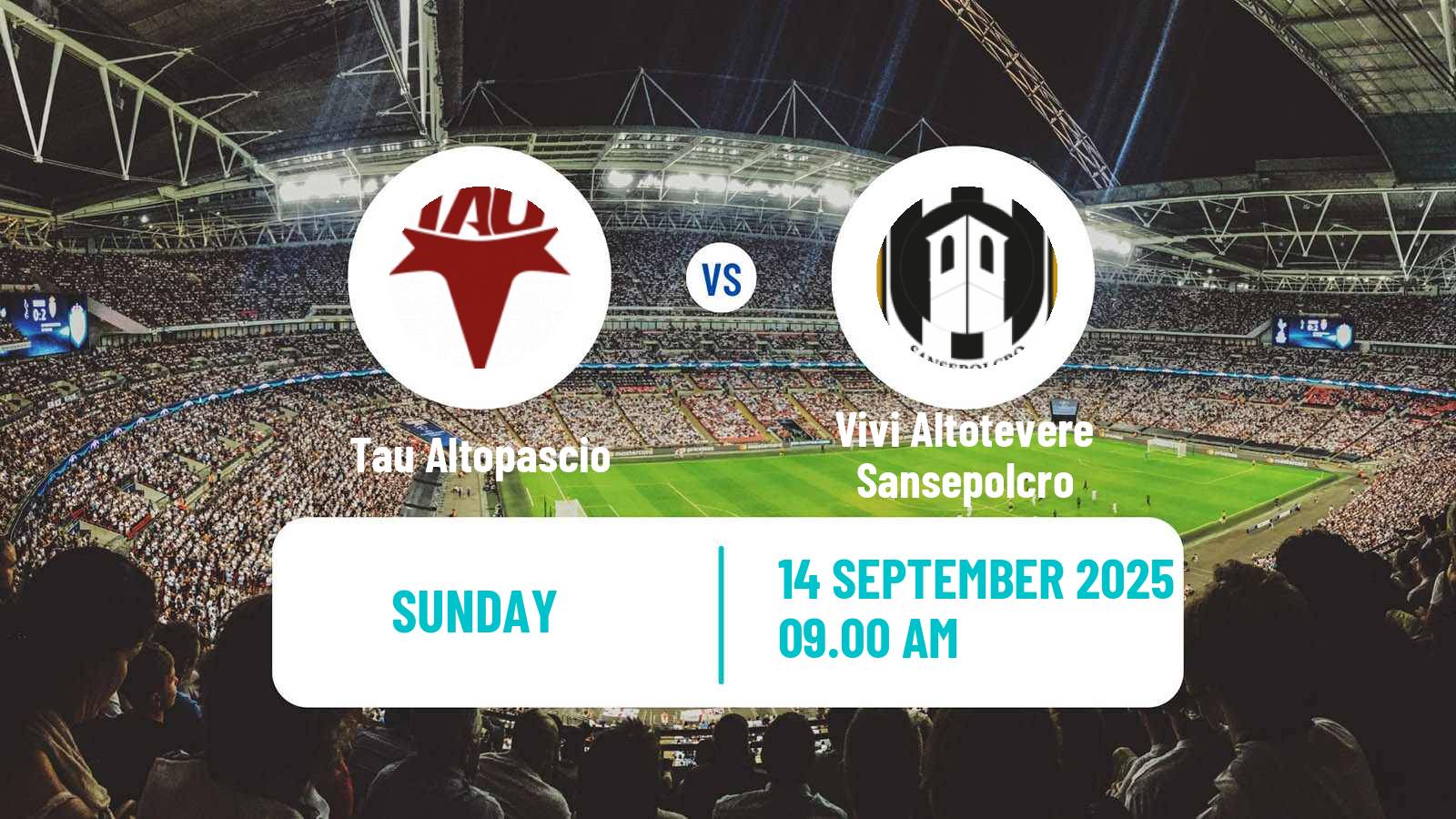 Football Italian Serie D - Group E Tau Altopascio - Vivi Altotevere Sansepolcro