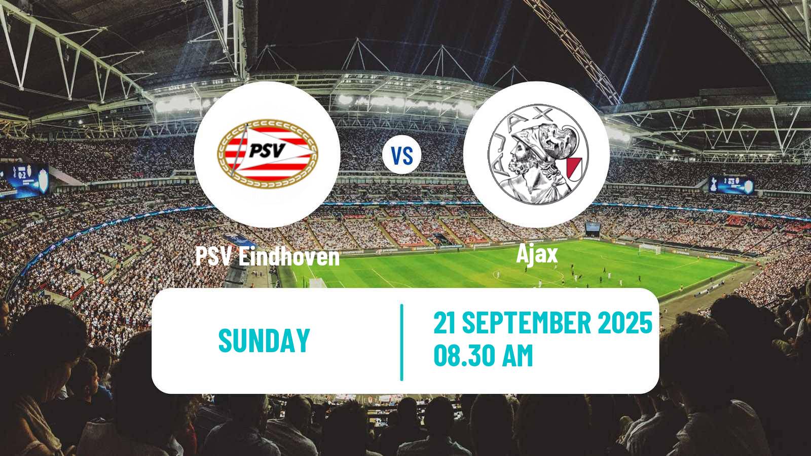 Football Dutch Eredivisie PSV Eindhoven - Ajax