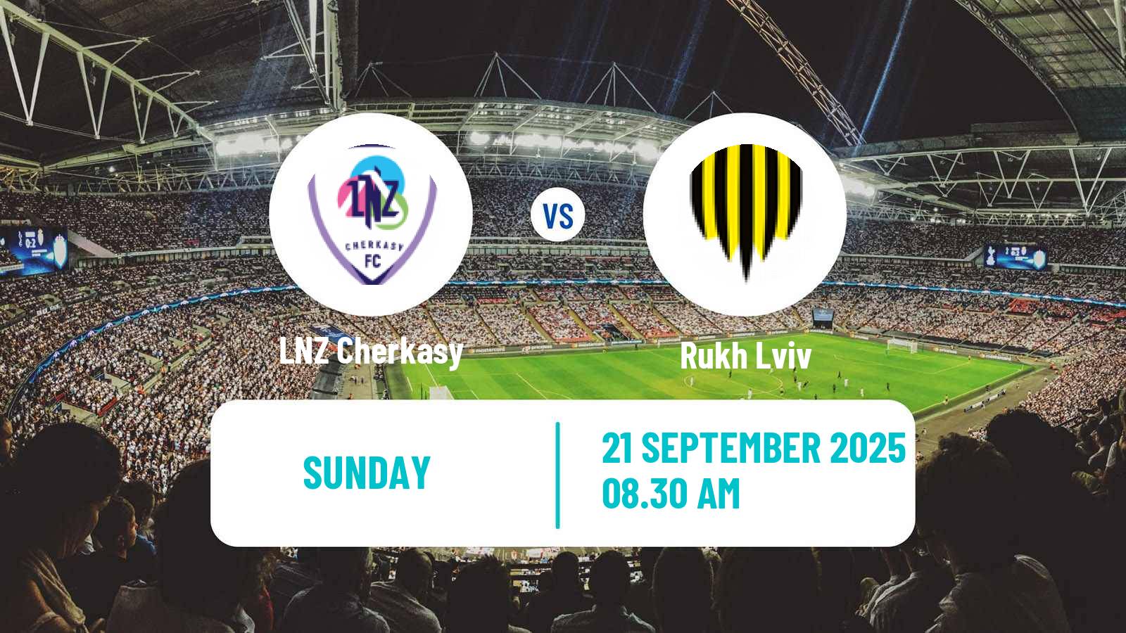 Football Ukrainian Premier League LNZ Cherkasy - Rukh Lviv