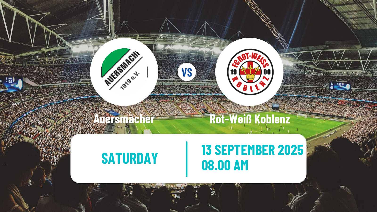 Football German Oberliga Rheinland-Pfalz/Saar Auersmacher - Rot-Weiß Koblenz