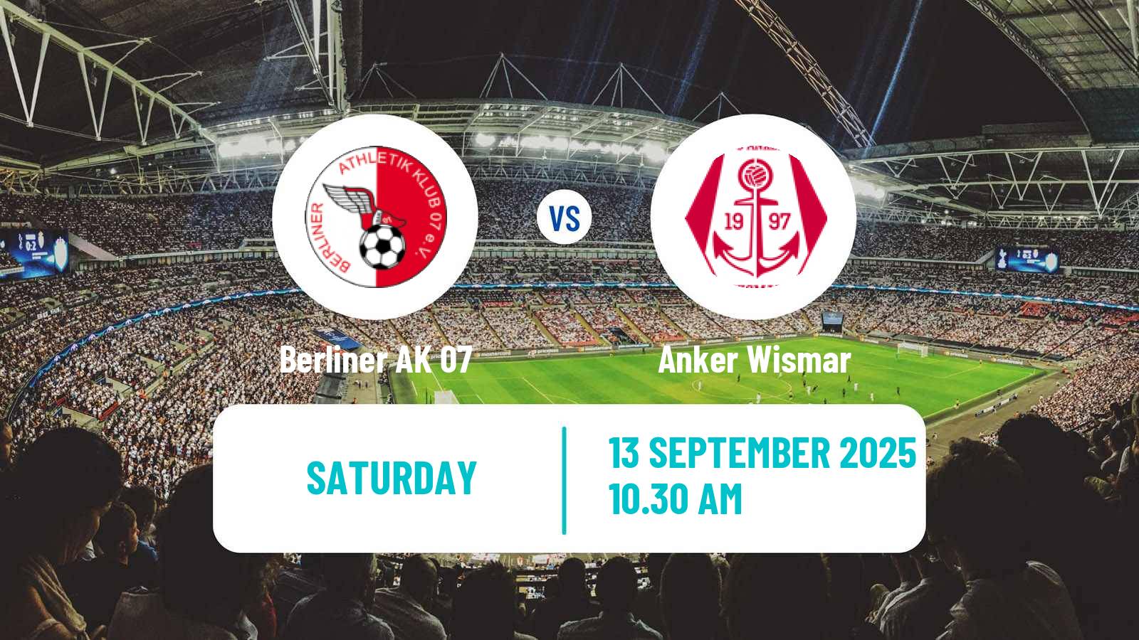 Football German Oberliga NOFV-Nord Berliner AK 07 - Anker Wismar