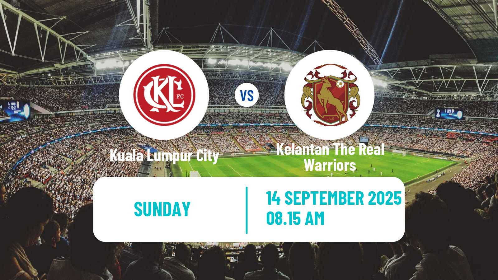 Football Malaysian FA Cup Kuala Lumpur City - Kelantan The Real Warriors
