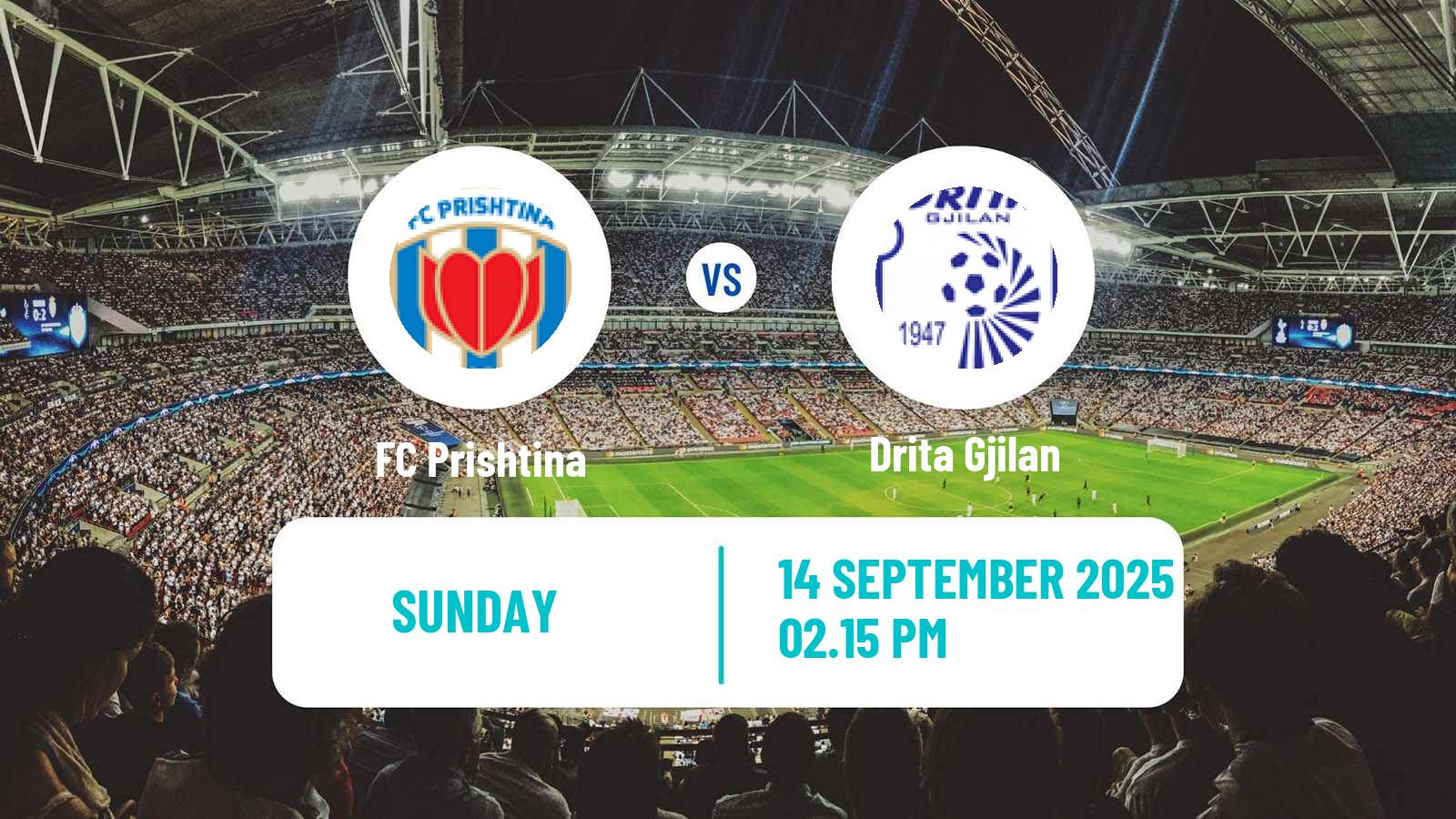 Football Kosovo Superliga Prishtina - Drita Gjilan