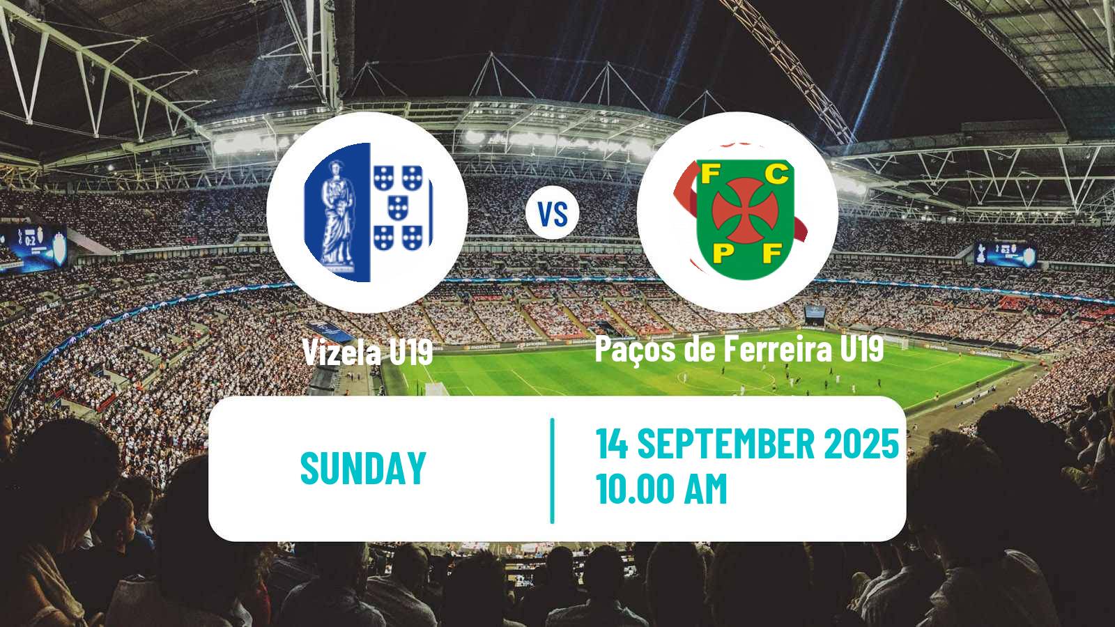 Football Portuguese Campeonato Nacional U19 Vizela U19 - Paços de Ferreira U19