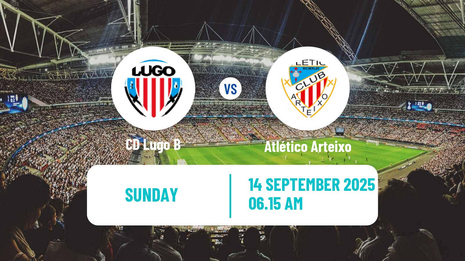 Football Spanish Tercera RFEF - Group 1 Lugo B - Atlético Arteixo