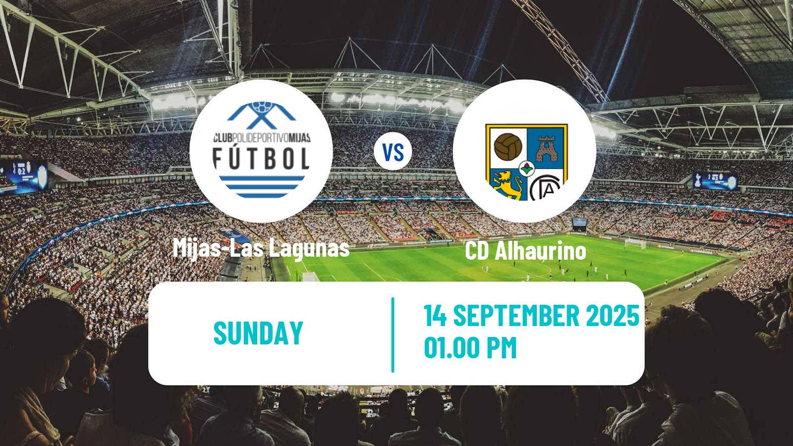 Football Spanish Tercera RFEF - Group 9 Mijas-Las Lagunas - Alhaurino