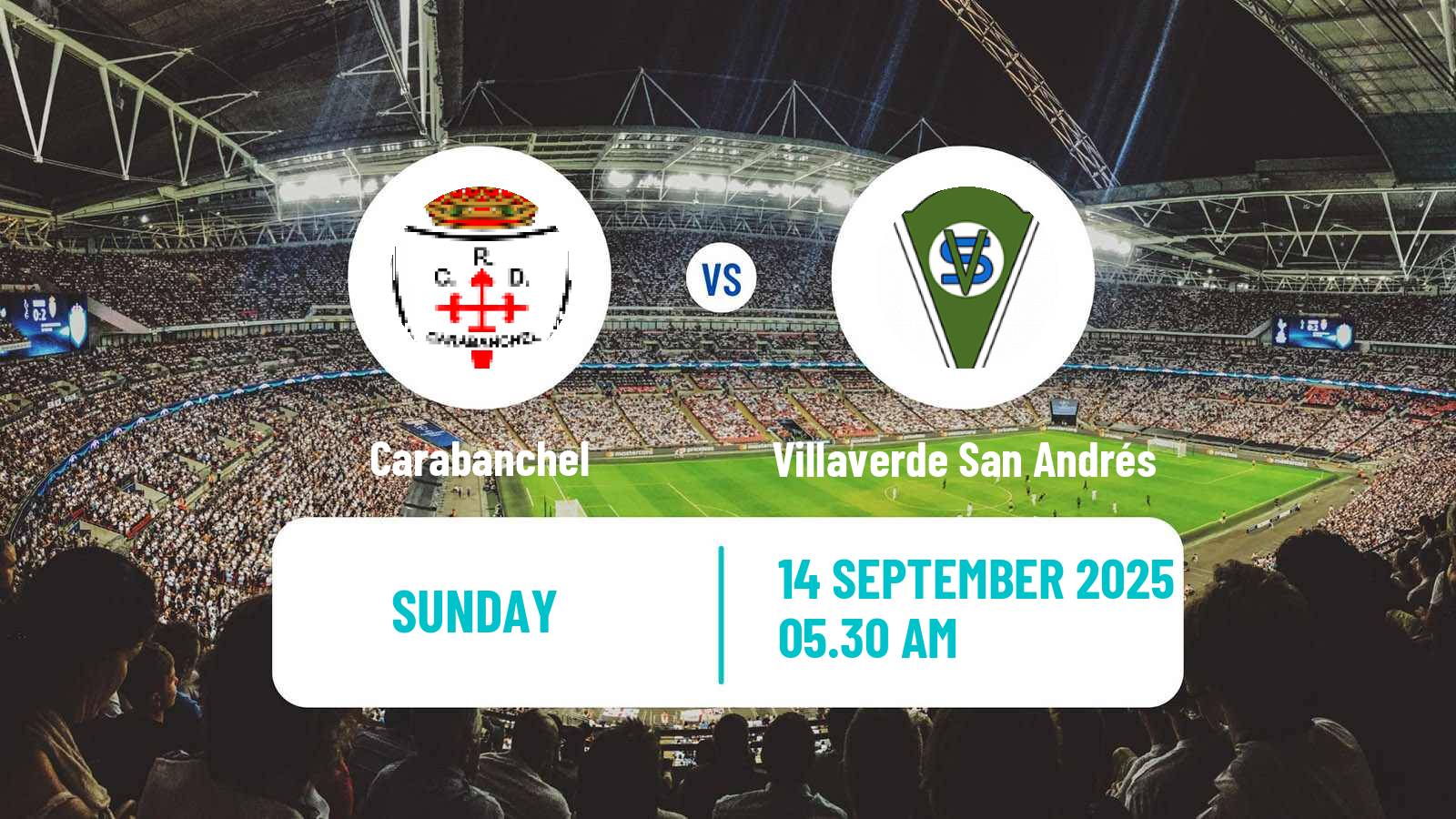 Football Spanish Tercera RFEF - Group 7 Carabanchel - Villaverde San Andrés