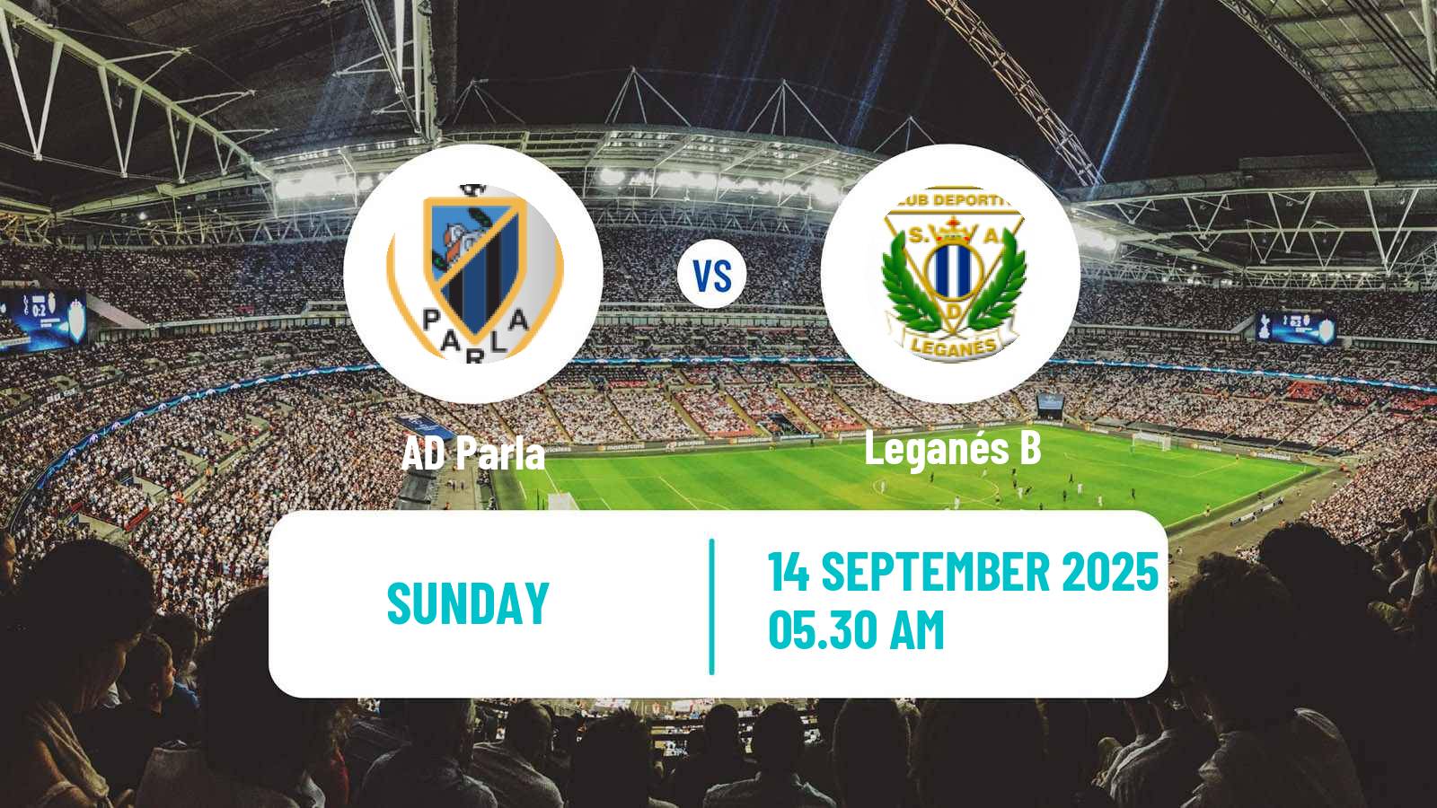 Football Spanish Tercera RFEF - Group 7 Parla - Leganés B