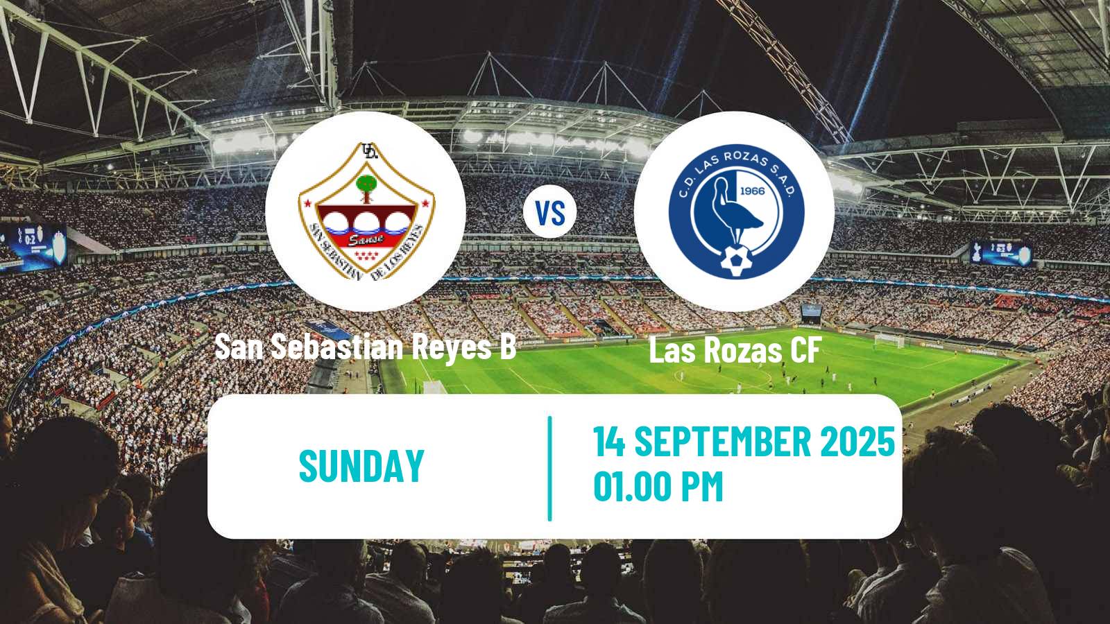 Football Spanish Tercera RFEF - Group 7 San Sebastian Reyes B - Las Rozas