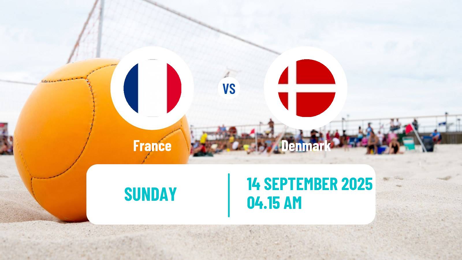 Beach soccer EBSL Superfinal France - Denmark