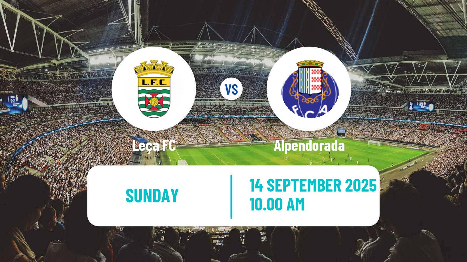 Football Campeonato de Portugal Leça - Alpendorada
