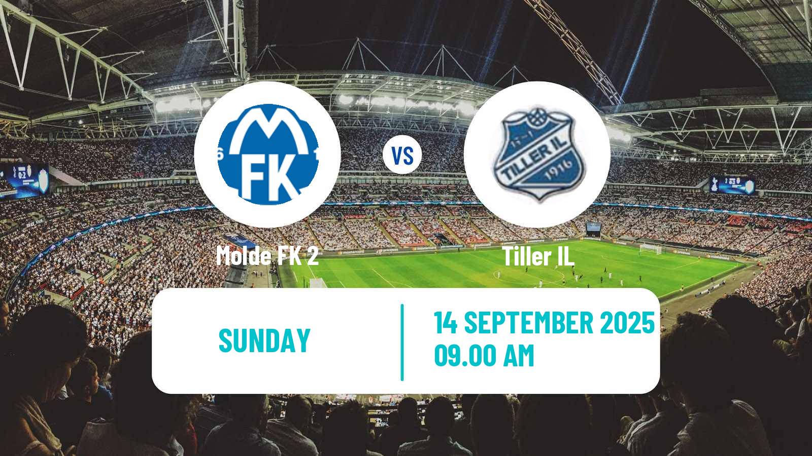 Football Norwegian Division 3 - Group 2 Molde 2 - Tiller