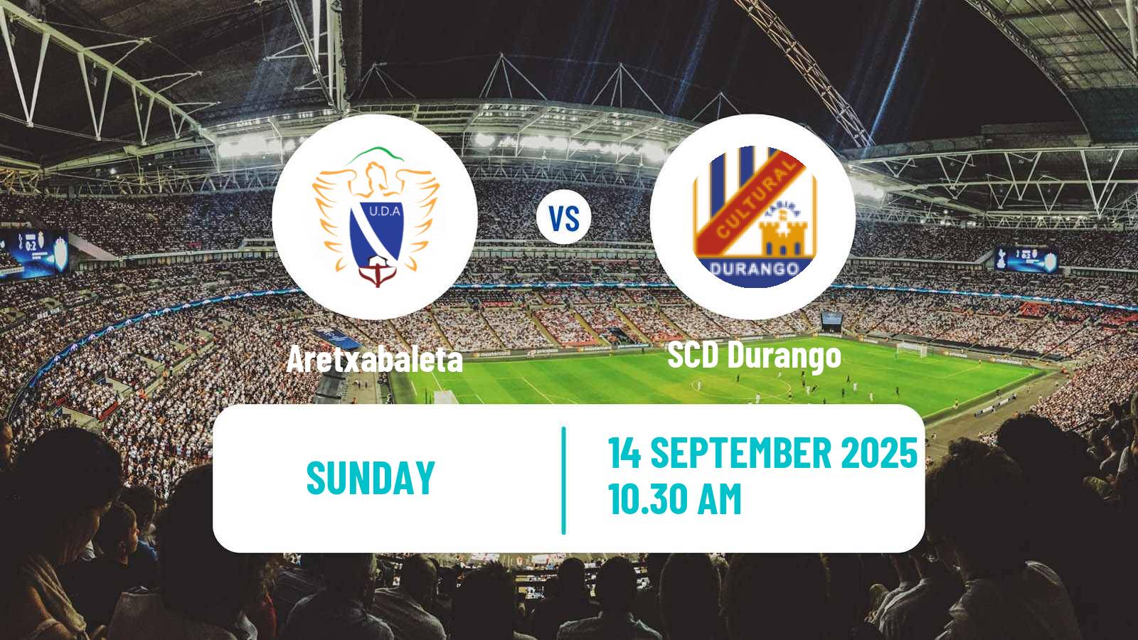 Football Spanish Tercera RFEF - Group 4 Aretxabaleta - Durango