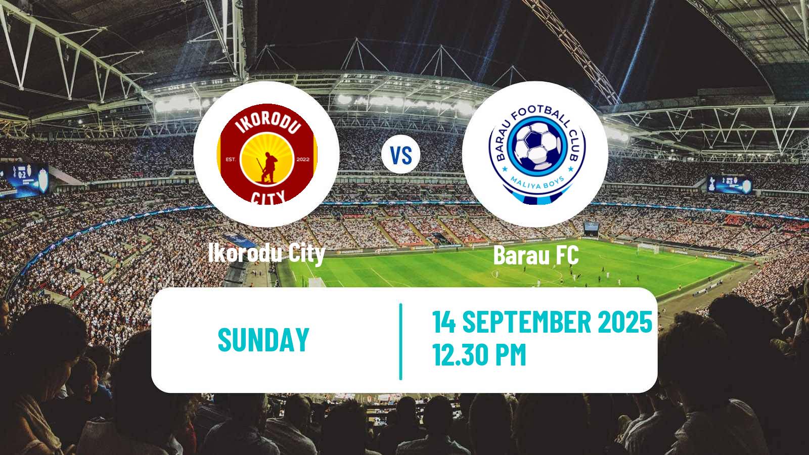 Football Nigerian Premier League Ikorodu City - Barau