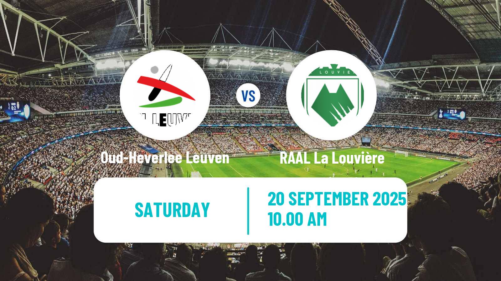Football Belgian Jupiler Pro League Oud-Heverlee Leuven - RAAL La Louvière