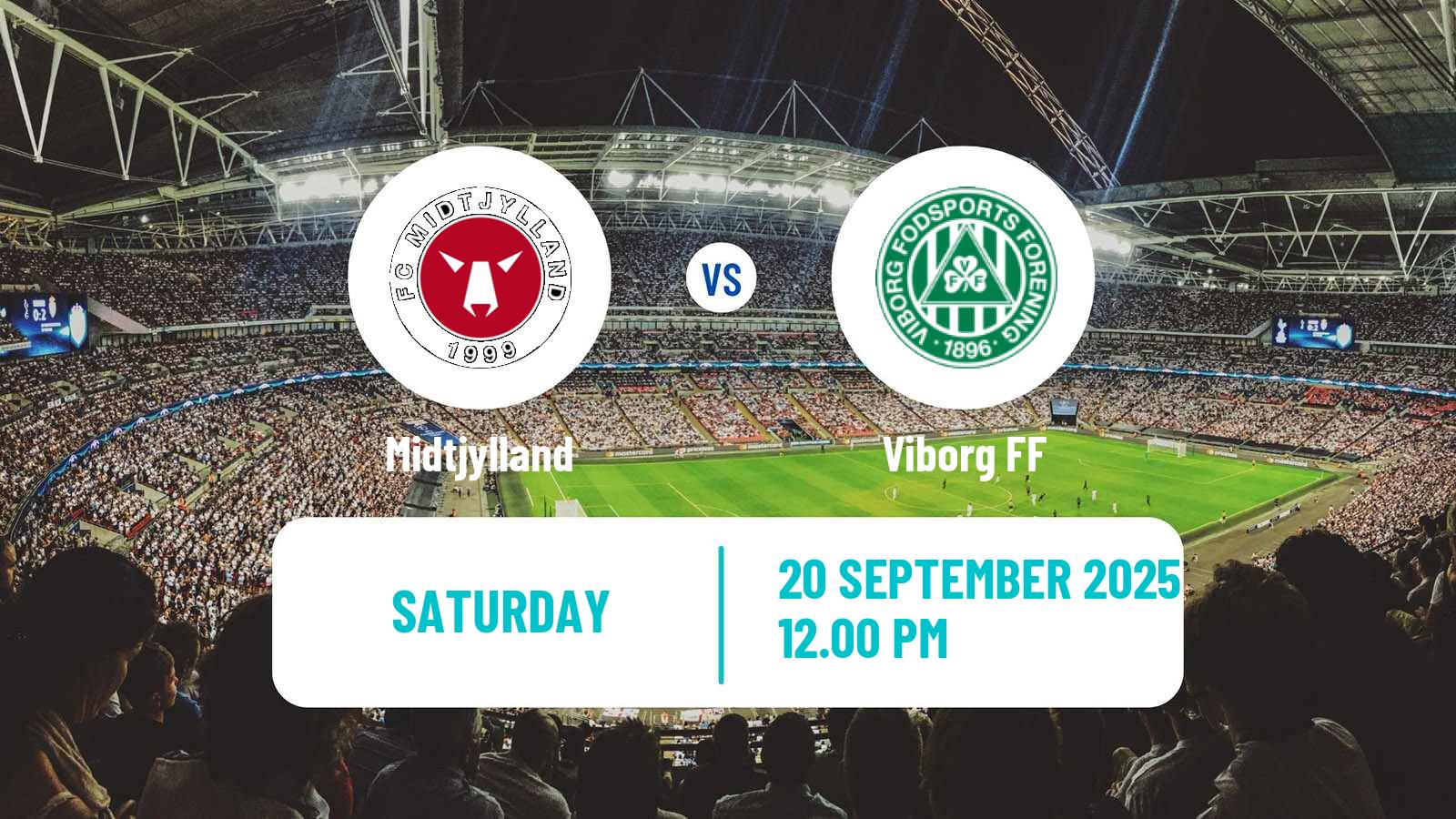 Football Danish Superliga Midtjylland - Viborg
