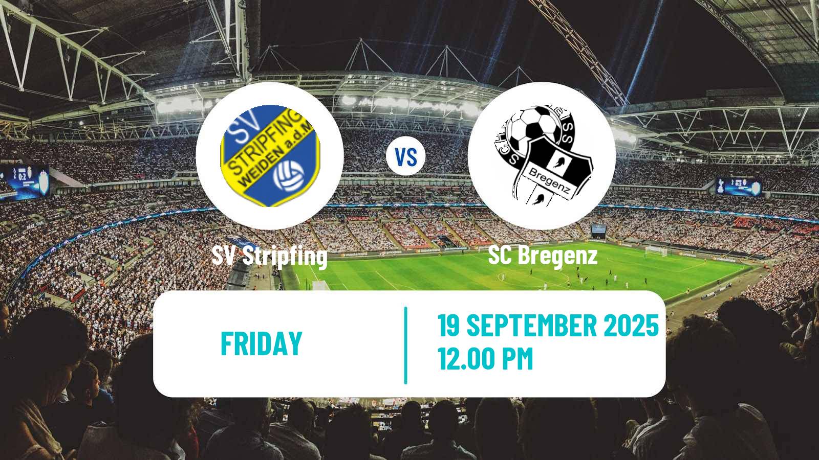 Football Austrian 2 Liga Stripfing - Bregenz
