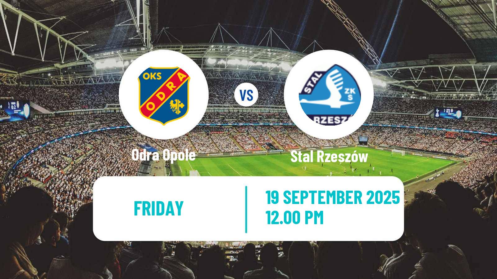 Football Polish Division 1 Odra Opole - Stal Rzeszów