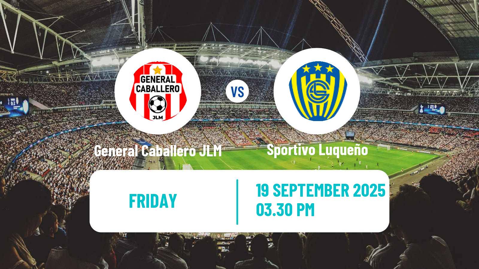 Football Paraguayan Primera Division General Caballero JLM - Sportivo Luqueño