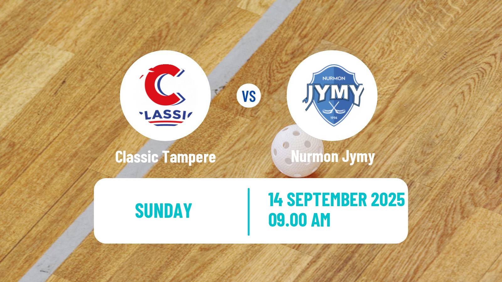 Floorball Finnish F-Liiga Classic Tampere - Nurmon Jymy