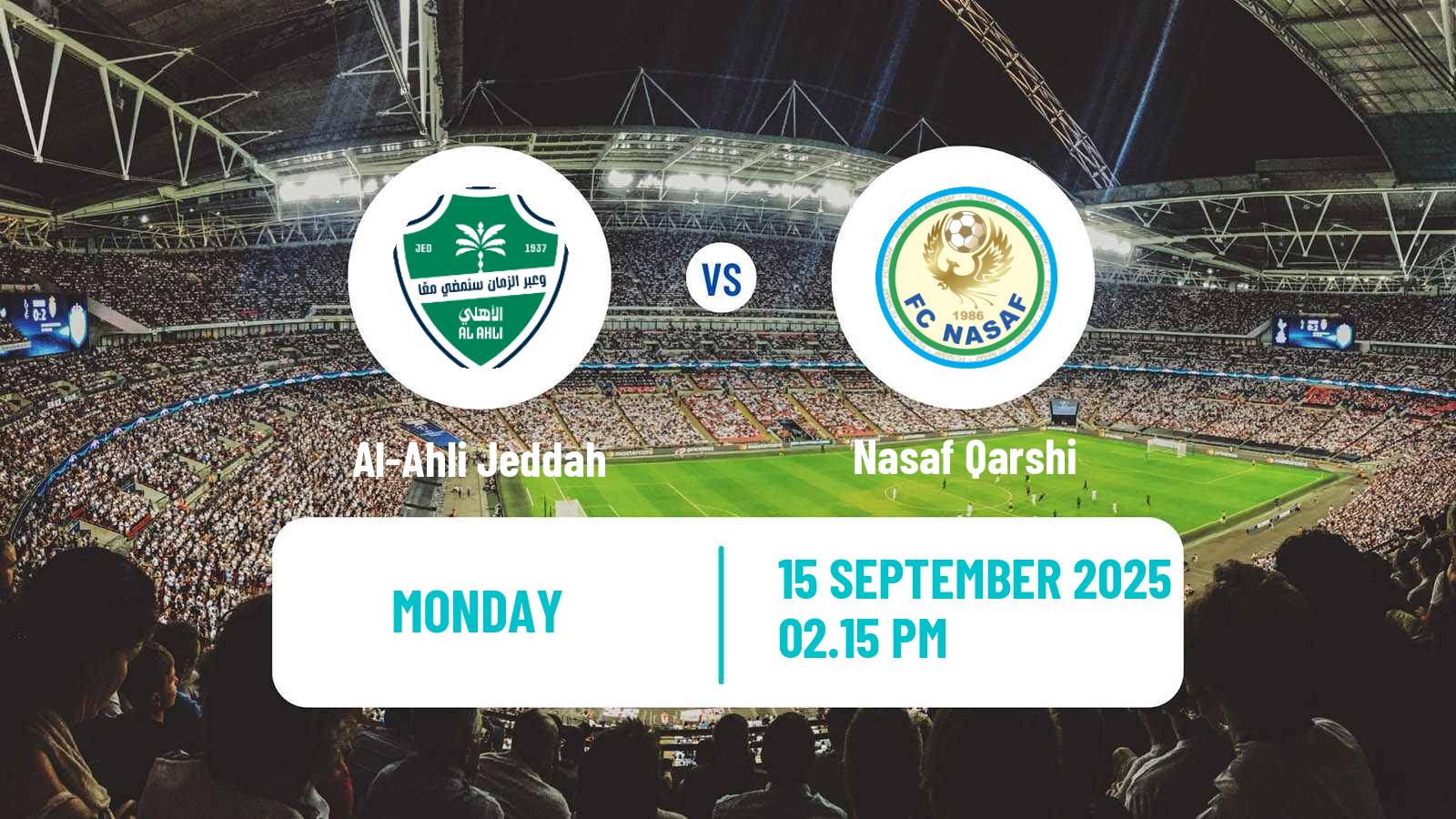 Football AFC Champions League Al-Ahli Jeddah - Nasaf Qarshi