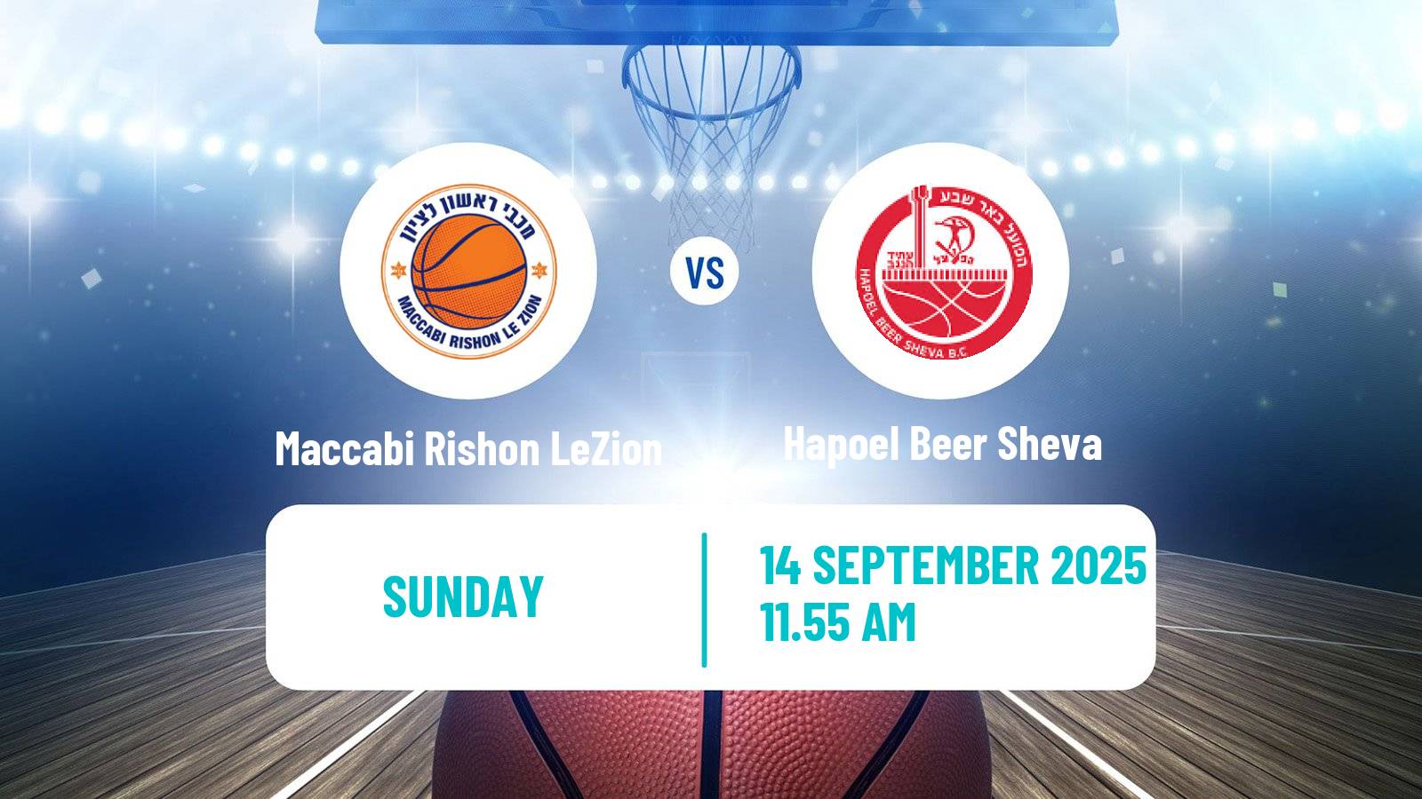 Basketball Israeli League Cup Maccabi Rishon LeZion - Hapoel Beer Sheva