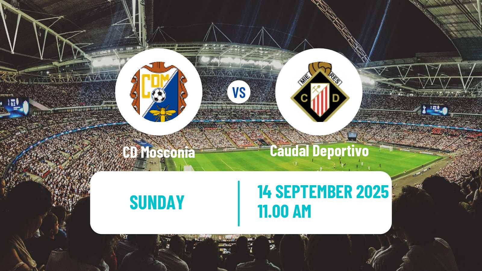 Football Spanish Tercera RFEF - Group 2 Mosconia - Caudal Deportivo