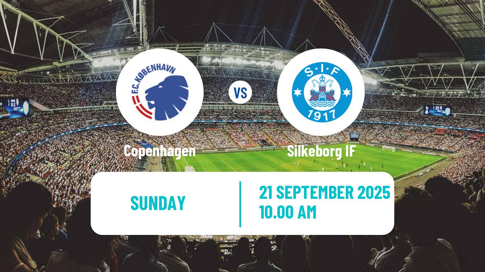 Football Danish Superliga Copenhagen - Silkeborg IF