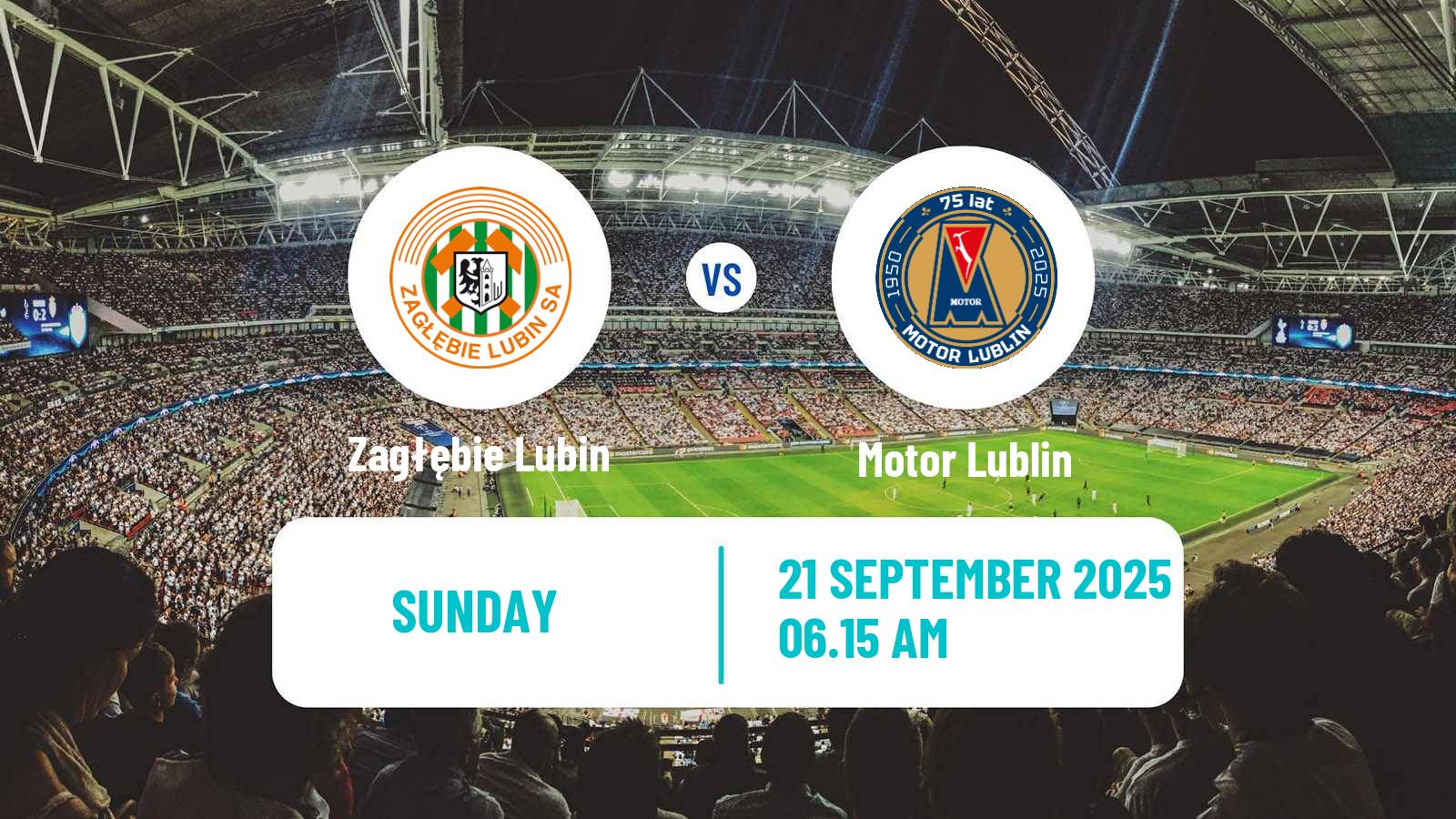 Football Polish Ekstraklasa Zagłębie Lubin - Motor Lublin