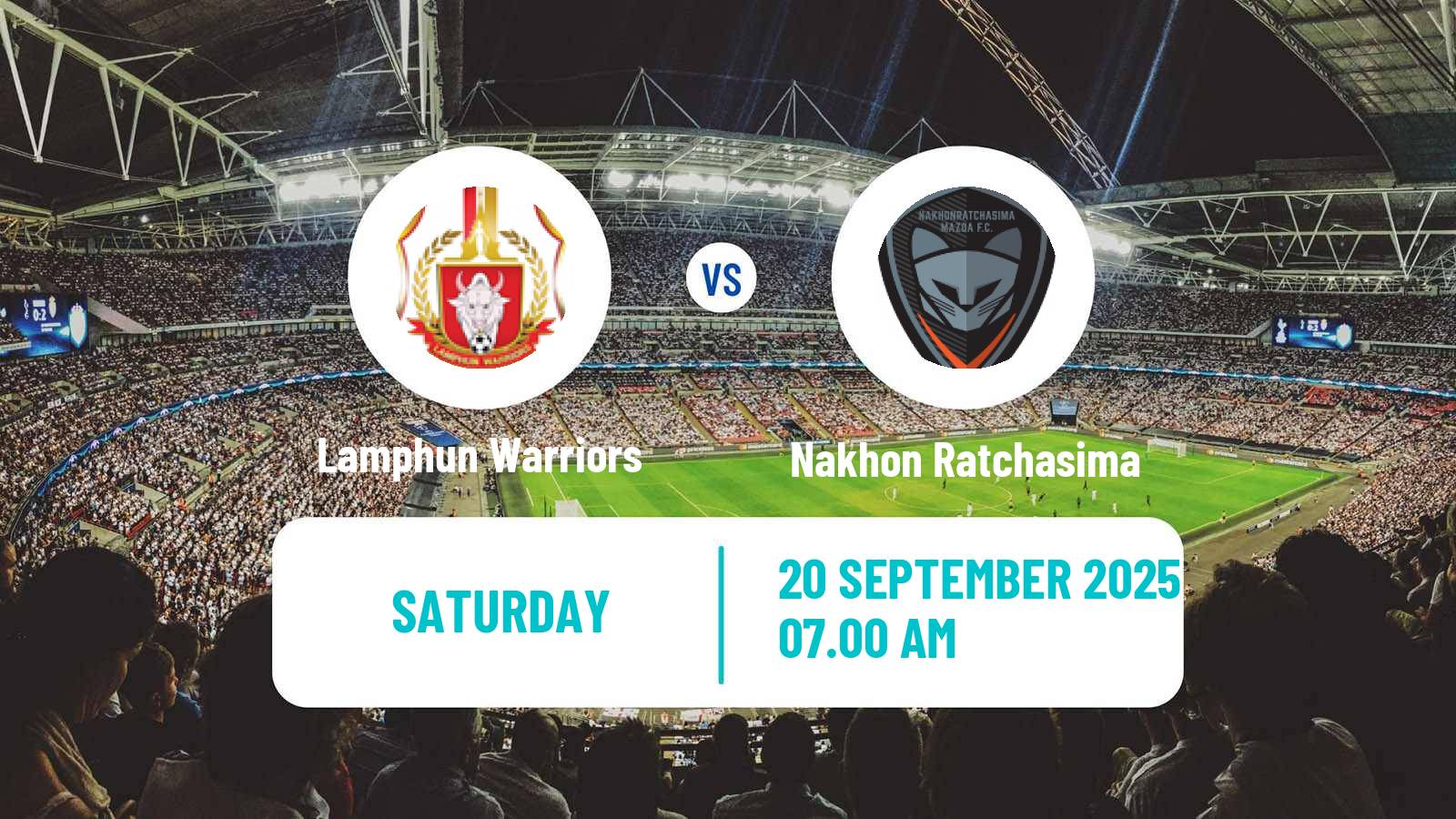 Football Thai League 1 Lamphun Warriors - Nakhon Ratchasima