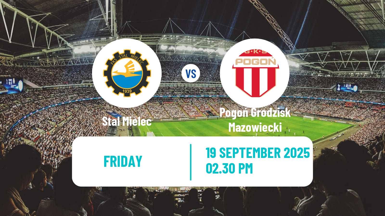 Football Polish Division 1 Stal Mielec - Pogoń Grodzisk Mazowiecki