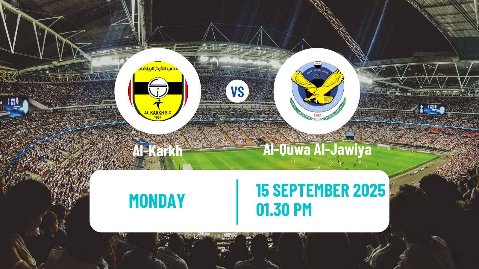 Football Iraqi Premier League Al-Karkh - Al-Quwa Al-Jawiya