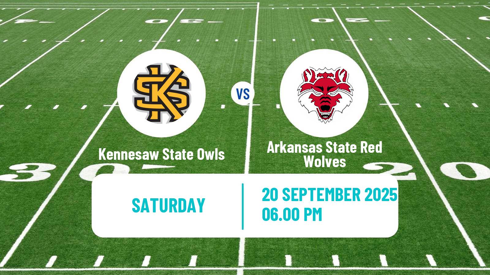 American football NCAA College Football Kennesaw State Owls - Arkansas State Red Wolves