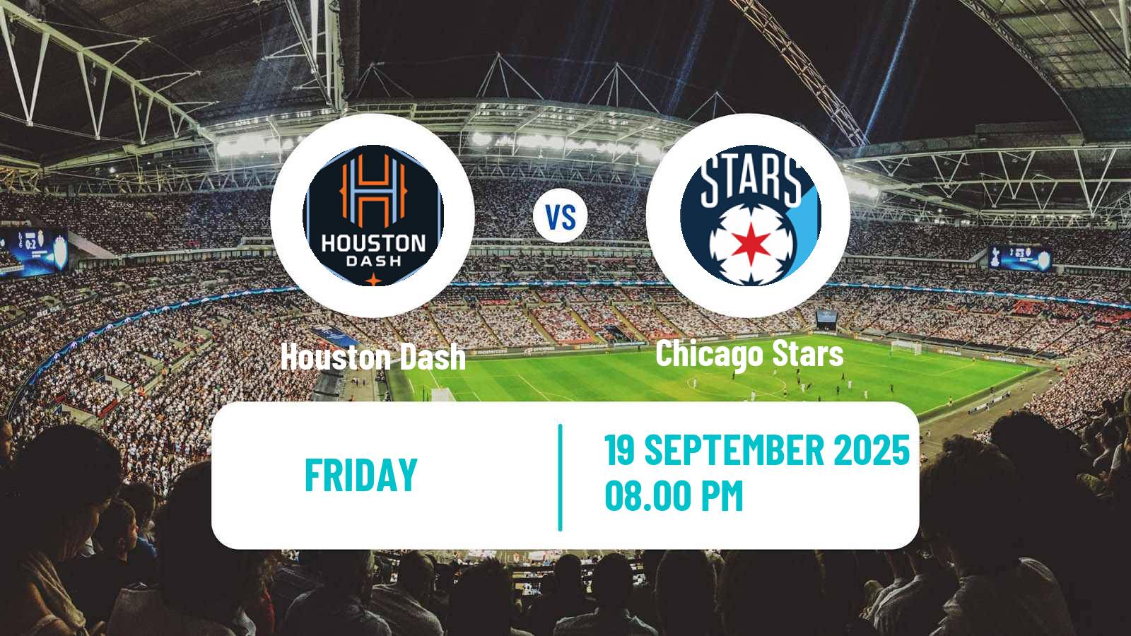 Football NWSL Houston Dash - Chicago Stars