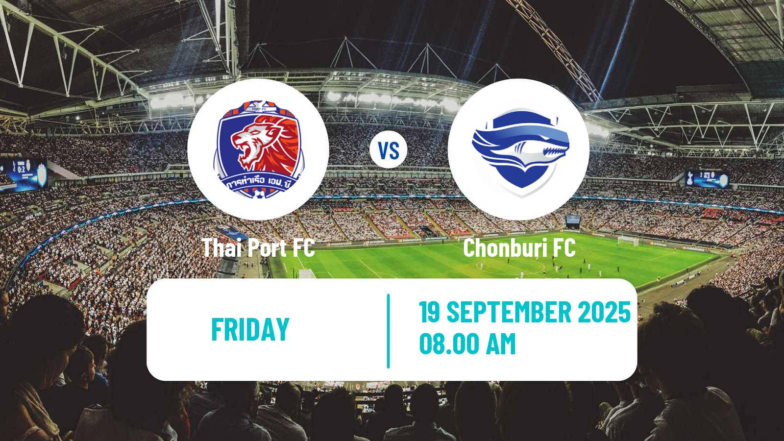 Football Thai League 1 Thai Port - Chonburi