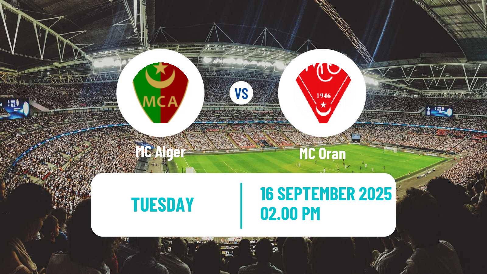 Football Algerian Ligue 1 MC Alger - Oran