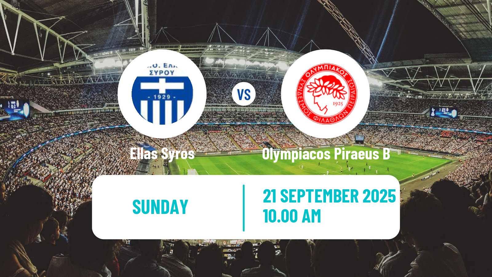 Football Greek Super League 2 Ellas Syros - Olympiacos Piraeus B