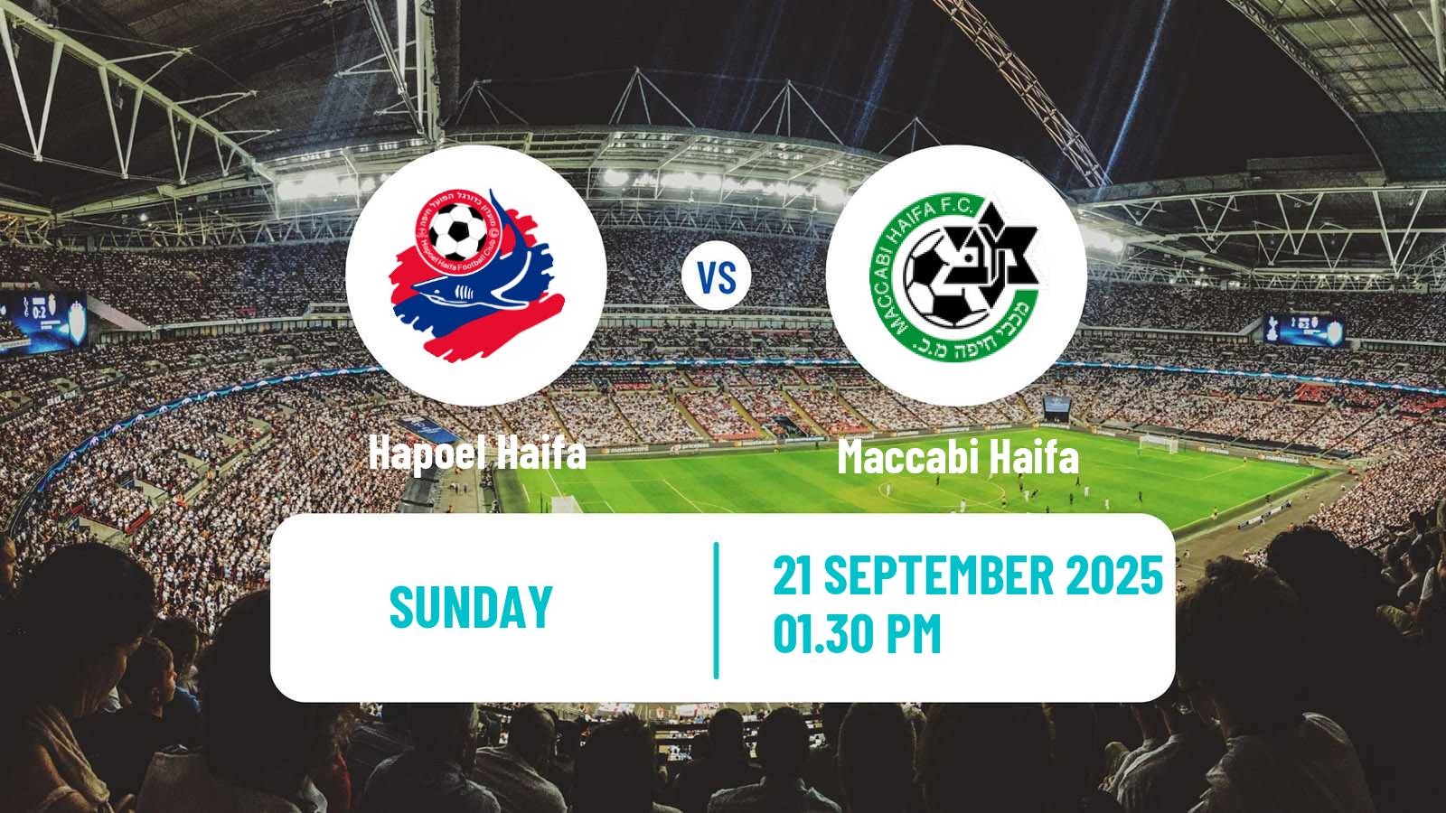 Football Israeli Ligat haAl Hapoel Haifa - Maccabi Haifa