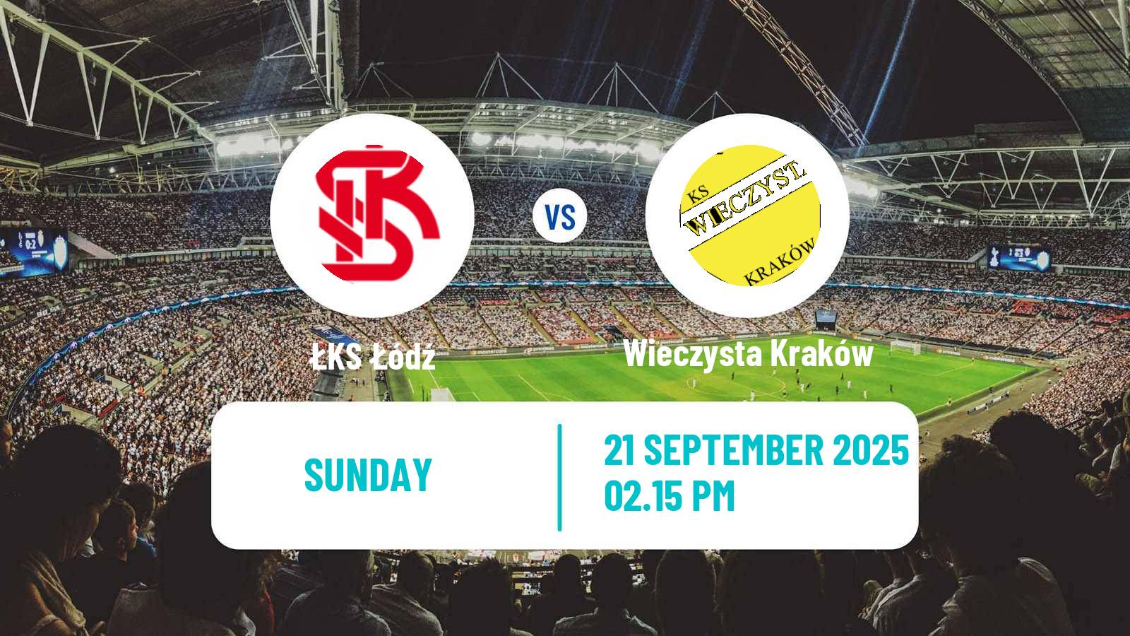 Football Polish Division 1 ŁKS Łódź - Wieczysta Kraków