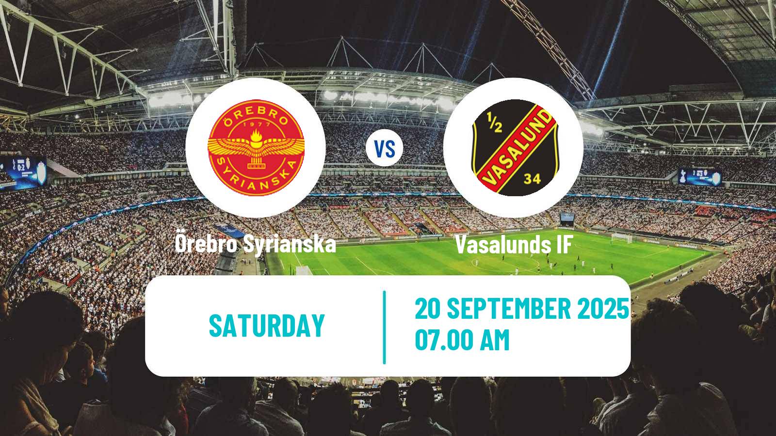 Football Swedish Division 1 Norra Örebro Syrianska - Vasalund