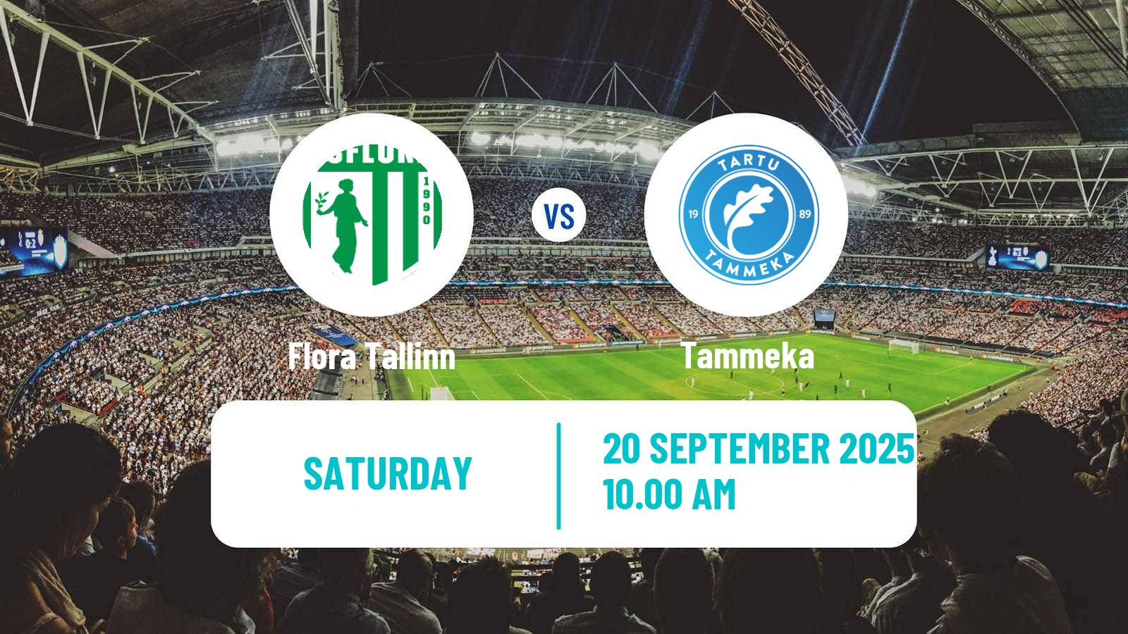 Football Estonian Meistriliiga Flora Tallinn - Tammeka