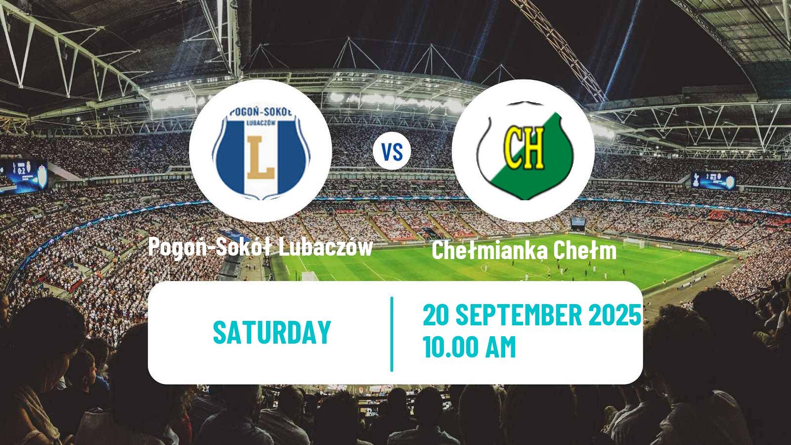 Football Polish Division 3 - Group IV Pogoń-Sokół Lubaczów - Chełmianka Chełm