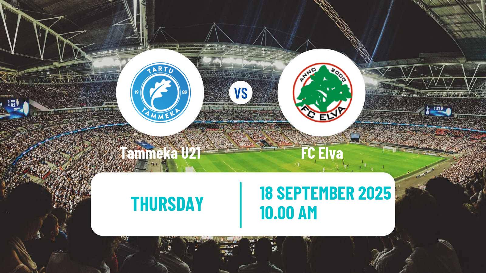 Football Estonian Esiliiga Tammeka U21 - Elva
