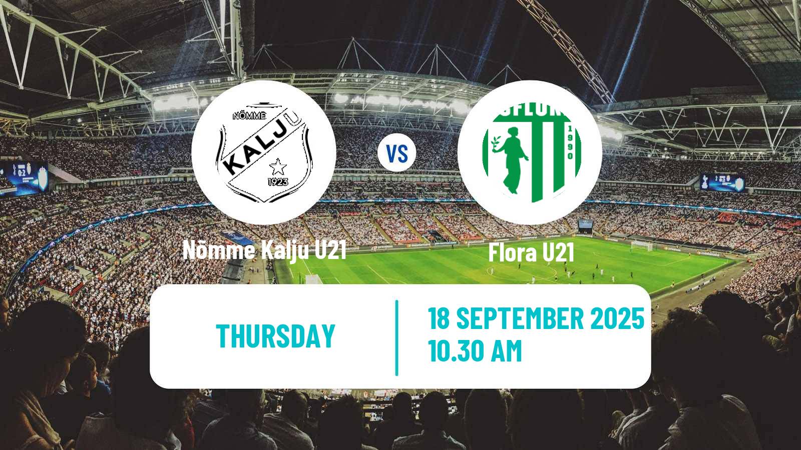 Football Estonian Esiliiga Nõmme Kalju U21 - Flora U21