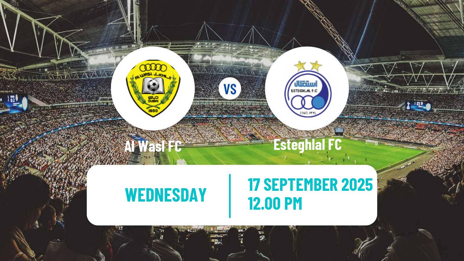 Football AFC Champions League 2 Al Wasl - Esteghlal