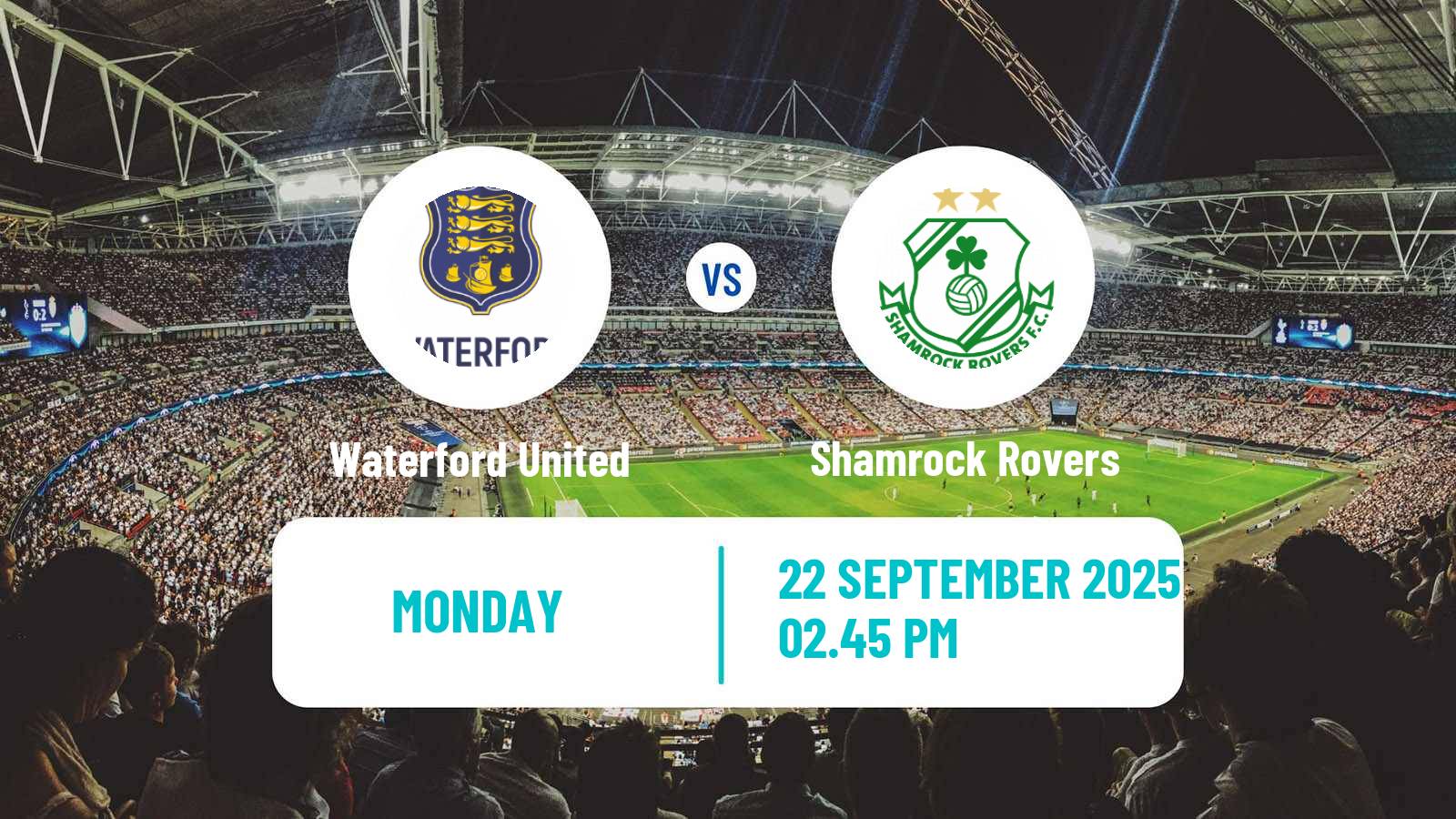 Football Irish Premier Division Waterford United - Shamrock Rovers