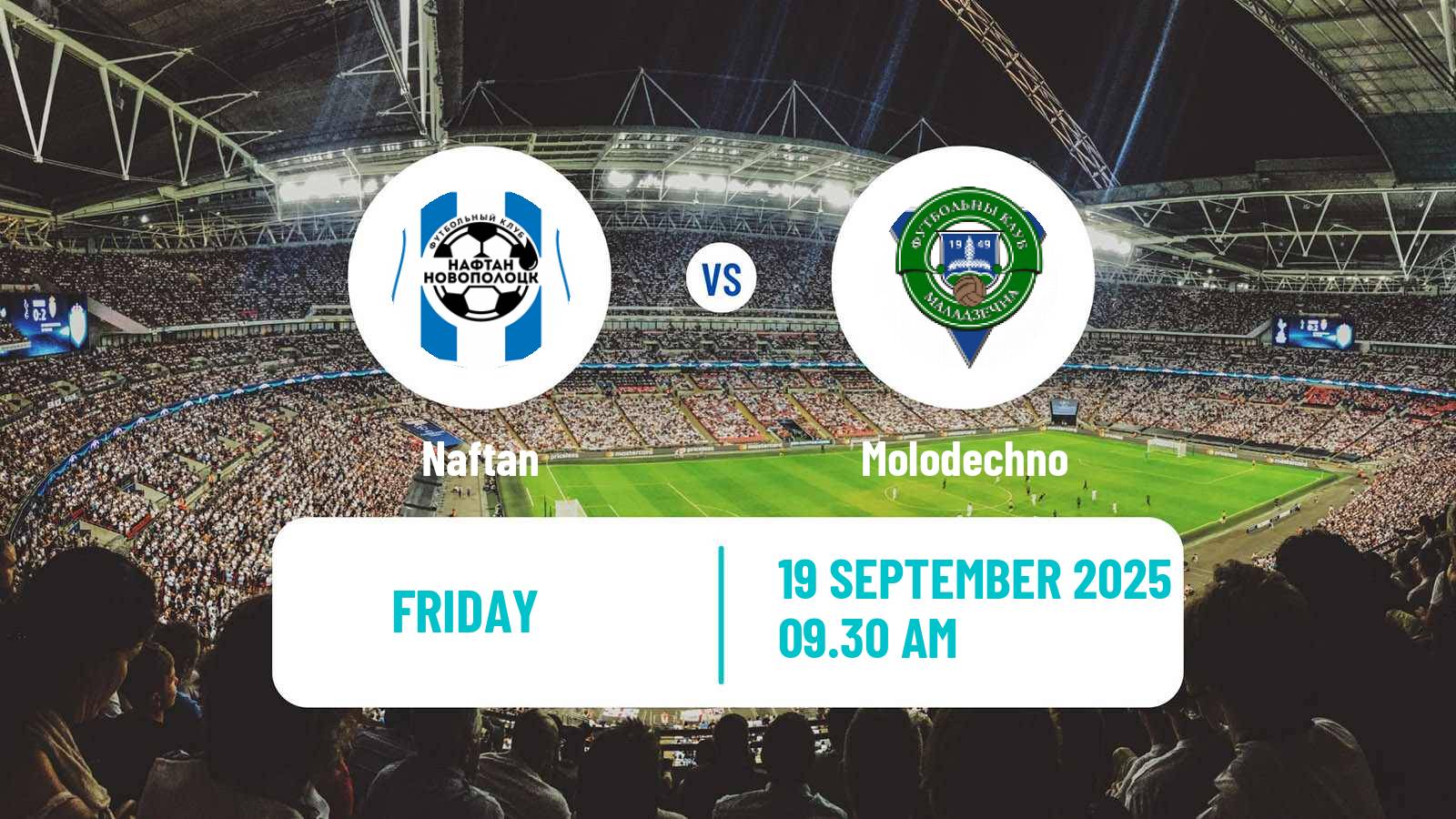 Football Belarusian Vysshaya Liga Naftan - Molodechno
