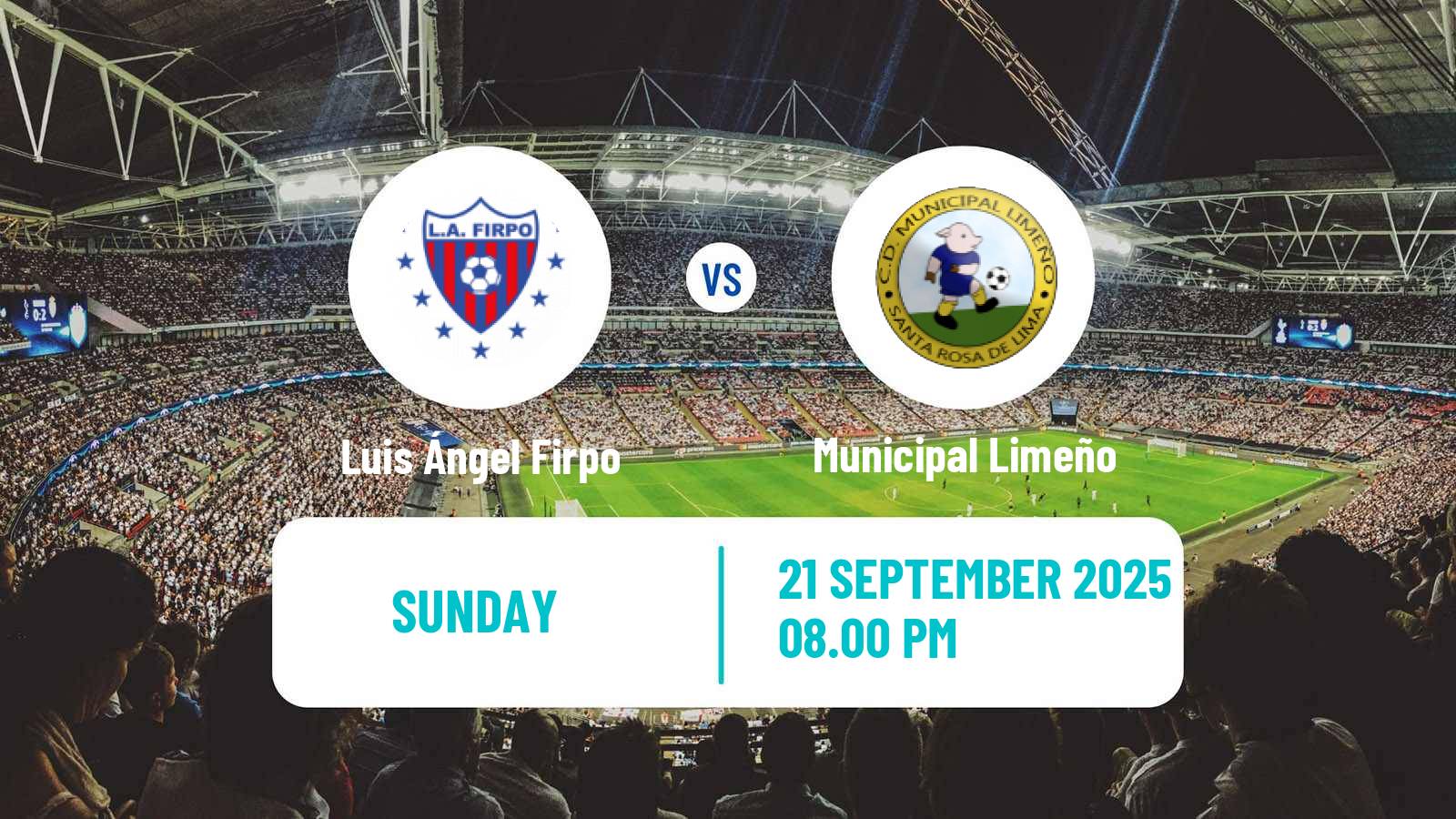 Football El Salvador Primera Division Luis Ángel Firpo - Municipal Limeño